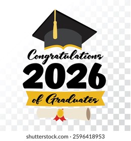 congratulations 2026 of Graduation PNG design congratulations 2026 of Graduation vector illustration