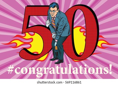 Congratulations to the 50 anniversary event celebration. Happy man opens a bottle of champagne. Vintage pop art retro vector illustration