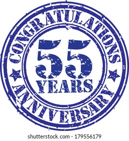 Congratulations 55 years anniversary grunge rubber stamp, vector illustration 