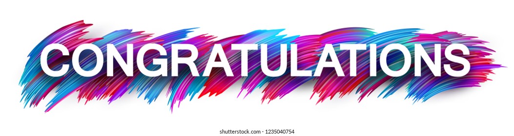 Congratulations banner with colorful brush stroke design on white backdrop. Vector background.