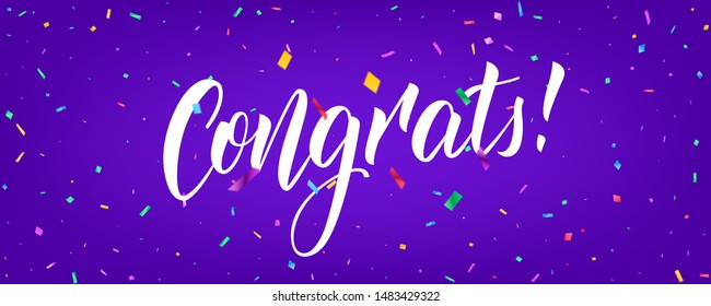 Congratulations Banner Design With Confetti And Congrats Lettering. Holiday Background Template.