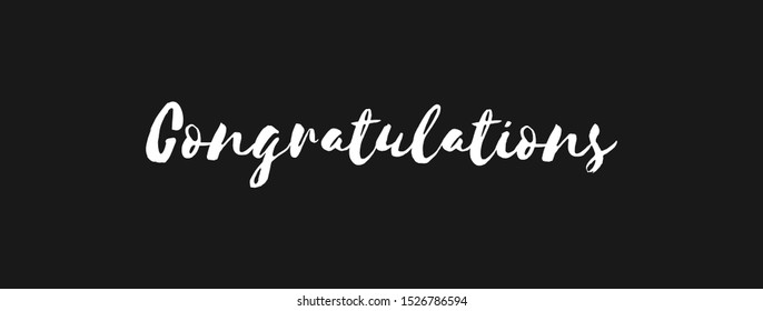 Congratulations banner, hand drawn calligraphy text. Handwritten congratulate sign.