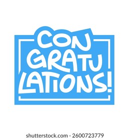 Congratulations banner, lettering text design for congrats card. Congratulating banner.