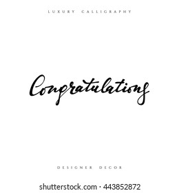 Congratulations calligraphic inscription phrase. Design decor greeting cards 