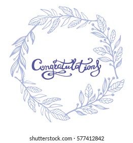 Congratulations calligraphy with floral decor. Hand written text. Lettering. Calligraphic banner.