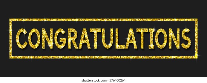 Congratulations card. Decoration text with Golden texture. Shiny congrats: Glittering Template for banners, postcards, brochures, placards. Vector Illustration.