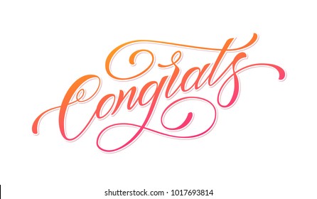 Congratulations card. Hand lettering. Modern brush calligraphy with gradient. Handwritten phrase. Vector illustration.