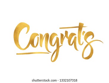 Congratulations card. Hand lettering. Modern brush calligraphy with gold foil texture. Handwritten phrase.