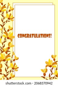 Congratulations card - yellow bouquets, frame and place for text. Vector illustration. For invitations, congratulations, flyers, souvenirs.