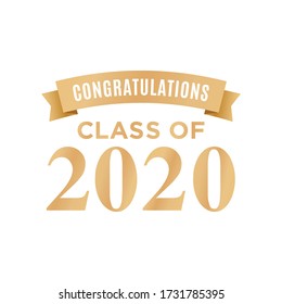 Congratulations Class of 2020, Class of 2020, High School Commencement, College Commencement, University Graduate, University Commencement, Year of 2020, Graduation Ceremony, Vector Text Illustration