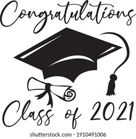 Congratulations Class of 2021 Graduation Cap and Diploma Design