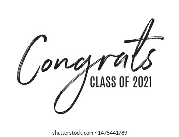 Congratulations Class Of 2021, High School Graduation, College Graduation Sign, 2021, College Graduation, Graduation Party, Commencement Title, High School Diploma Text, Vector Illustration