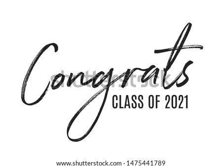 Congratulations Class of 2021, High School Graduation, College Graduation Sign, 2021, College Graduation, Graduation Party, Commencement Title, High School Diploma Text, Vector Illustration