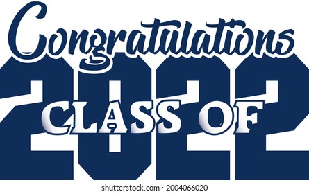 1,462 Congratulations class of 2022 Images, Stock Photos & Vectors ...