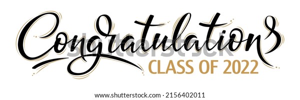 Congratulations Class of 2022 greeting sign.\
Congrats Graduated. Congratulating banner. Handwritten brush\
lettering. Isolated vector text for graduation design, greeting\
card, poster,\
invitation