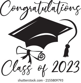 Congratulations Class 2023 Graduation Cap Diploma Stock Vector (Royalty ...