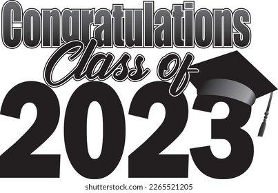 Congratulations Class of 2023 Graphic Logo Black and White