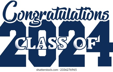 Congratulations Class of 2024 Blue Graphic