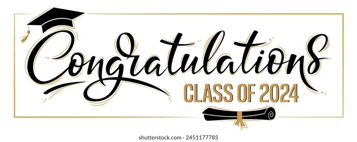 Congratulations Class of 2024 greeting sign. Congrats Graduated. Congratulating banner. Handwritten brush lettering. Isolated vector text for graduation design, greeting card, poster, invitation