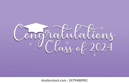 Congratulations Class of 2024 greeting sign. Congrats Graduated.  banner. Handwritten brush lettering. Isolated vector text for graduation design, greeting card, poster, invitation shirt, stamp etc. 