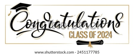 Congratulations Class of 2024 greeting sign. Congrats Graduated. Congratulating banner. Handwritten brush lettering. Isolated vector text for graduation design, greeting card, poster, invitation