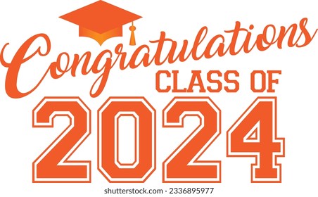 Congratulations Class of 2024 Orange Graphic