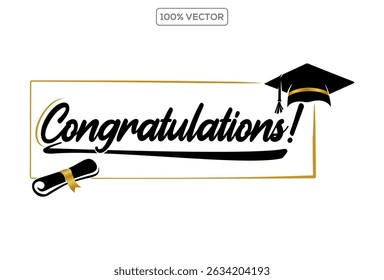Congratulations Class of 2025 greeting sign. Congrats Graduated. Congratulating banner. Handwritten brush lettering. Isolated vector text