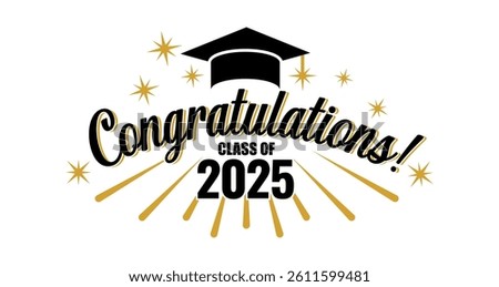 Congratulations class banner. Graduation class of 2025 greeting card with graduation caps, stars, firework, lettering. Getting diploma ceremony vector poster.