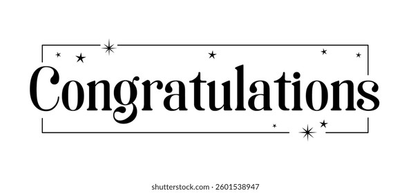 Congratulations fancy banner with stars inside a thin frame. Elegant typography congrats message.
