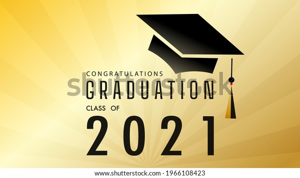 Congratulations Graduate Graduate 2021 Graduation Cap Stock Vector ...