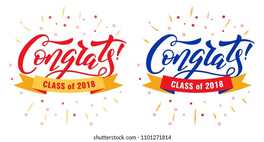 Congratulations Graduates Class of 2018. Vector emblem. Hand drawn ink lettering. Modern trendy logo. Greeting Students Text. University, School, Academy Graduation Message