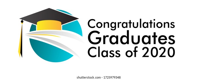 congratulations graduates class of 2020 banner design, graphics elements for t-shirts, and the idea for the sign, badge or greeting card and background photo booth