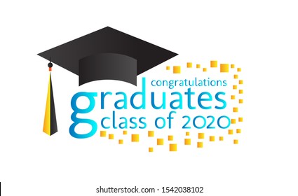 congratulations graduates class of 2020, graphics elements for t-shirts, and the idea for the sign, badge or greeting card and background photo booth