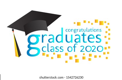 congratulations graduates class of 2020, graphics elements for t-shirts, and the idea for the sign, badge or greeting card and background photo booth