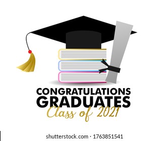 congratulations graduates class of 2021, graphics elements for t-shirts, and the idea for the sign, badge or greeting card and background photo booth