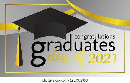 congratulations graduates class of 2021, graphics elements for t-shirts, and the idea for the sign, badge or greeting card and background photo booth