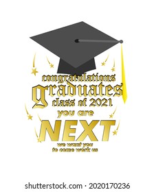 congratulations graduates class of 2021 text. vector illustration, graphics elements for t-shirts, and the idea for the sign, badge, greeting card, banner