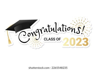 Congratulations graduates class of 2023 typography design. Graduation ceremony design template for greeting card, banner, badge, invitation, print etc. Black and gold minimalist grad ceremony design