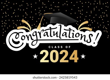 Congratulations graduates class of 2024 typography design. Graduation ceremony vector illustration with academic cap, stars and confetti. Flat style grad ceremony design for banner, greeting card etc