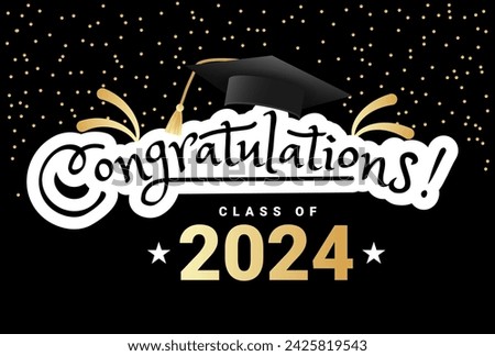 Congratulations graduates class of 2024 typography design. Graduation ceremony vector illustration with academic cap, stars and confetti. Flat style grad ceremony design for banner, greeting card etc