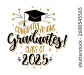 Congratulations Graduates Class of 2025 - badge design template in black and gold colors. Congratulations graduates 2025 banner sticker card with academic hat for high school or college graduation