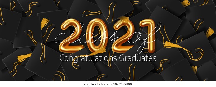 Congratulations to the graduates of the graduating class of 2021. Vector lettering illustration with golden letters on the background of graduation caps. Design of greeting, invitation card or banner