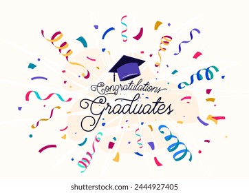 Congratulations graduates vector background. Congrats illustration with confetti burst at the center, ribbon, serpentine, text with hat. Graduation design in fun flat modern style for celebrate grad.