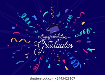 Congratulations graduates vector background. Congrats illustration with confetti burst at the center, ribbon, serpentine, text with hat. Graduation design in fun flat modern style for celebrate grad.