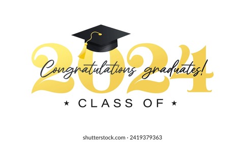 Congratulations graduates vector illustration. Class of 2024 elegant design template with graduation cap and confetti isolated on white background. Elegant Grad ceremony typography concept with hat..