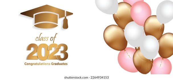 Congratulations graduation. Class of 2023. Graduation cap and confetti and balloons. Congratulatory banner in blue. Academy of Education School of Learning