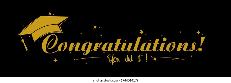 Congratulations, greeting card, poster, sign for graduates event banner. graphics elements for t-shirts, and the idea for the sign, badge or greeting card and background photo booth