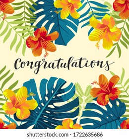 Congratulations greeting card. Tropical Summer postcard, poster with monstera leaves and hibiscus flowers. Vintage jungle background. Muted colors. Hawaiian  party backdrop. EPS10 vector