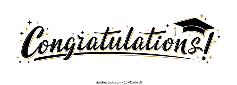 "Congratulations!" greeting sign. Congrats Graduated. Handwritten modern brush lettering with golden stars and academic cap. Text for card, T-shirt print, banner, poster. Isolated vector