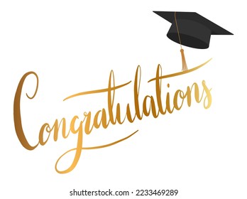 "Congratulations!" greeting sign. Congrats Graduated. Handwritten modern brush lettering with golden stars and academic cap. Text for card, T-shirt print, banner, poster. Isolated vector